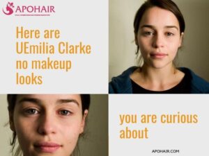 Emilia Clarke no makeup