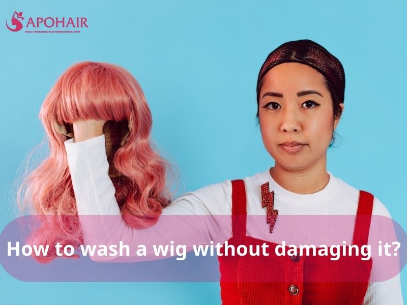 How To Wash A Wig Without Damaging It Apohair