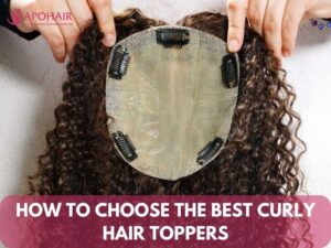 How To Choose The Best Curly Hair Toppers