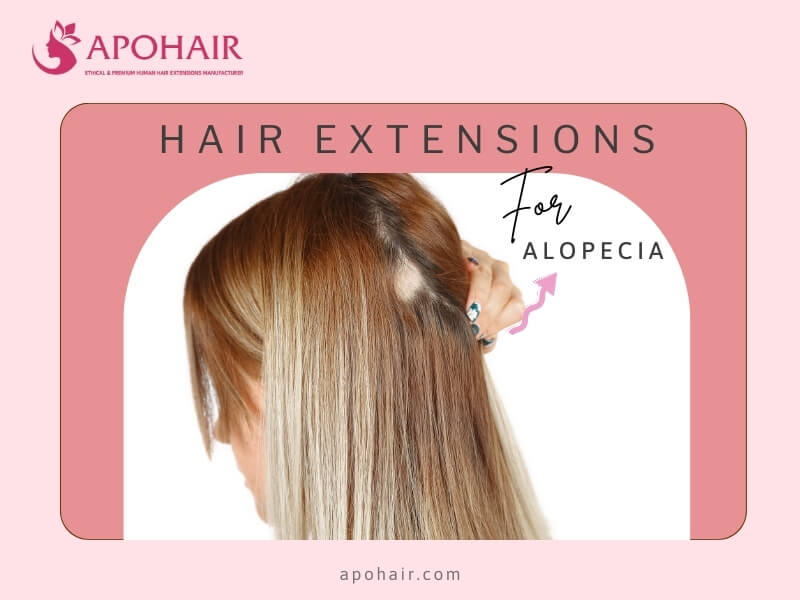 Hair Extensions For Alopecia