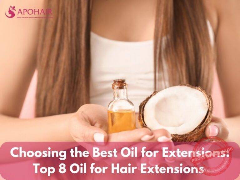 Top 10 Oil For Hair Extensions Apohair