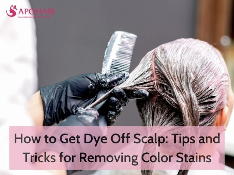 How to Get Dye Off Scalp Tips and Tricks Apohair