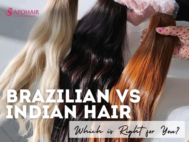 Can't decide between Brazilian and Indian hair extensions? Read this blog.