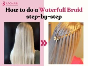 How to do a waterfall braid step-by-step