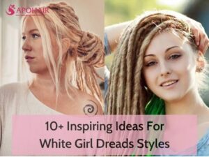 White Girl Dreads Styles