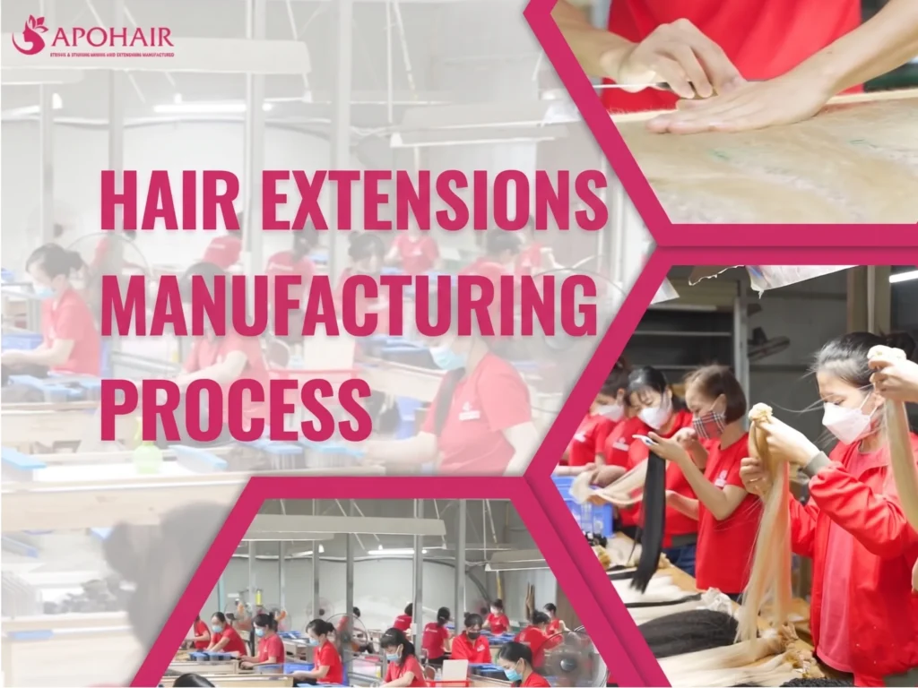 The hair extensions manufacturing process