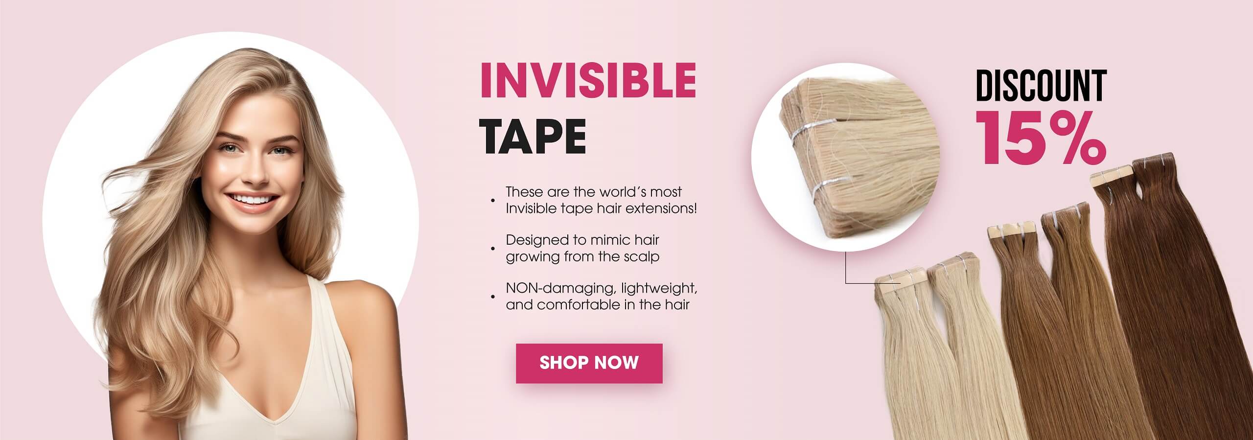 Discount 15% Invisible Tape-in