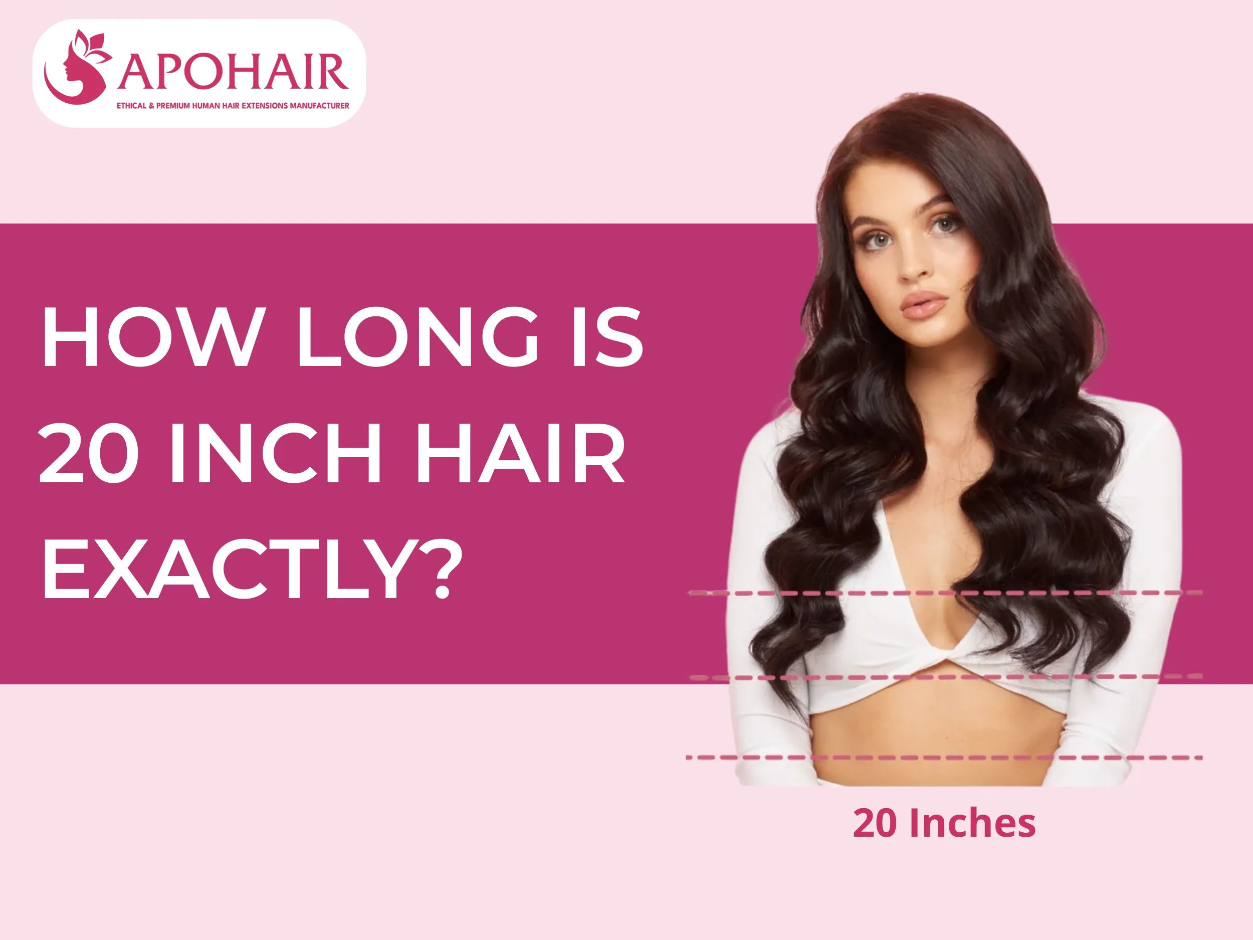 20 Inch Hair Length: Complete Guide to Measurement, Styling & Extensions