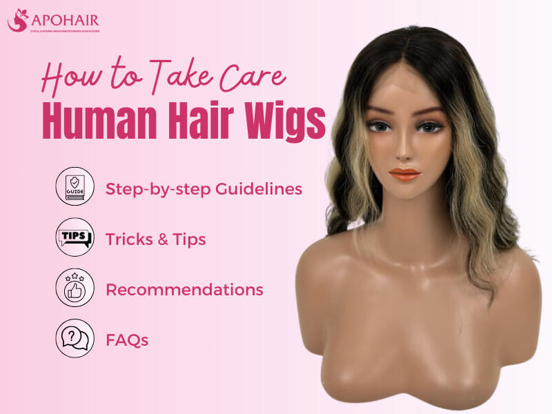 How To Care for Human Hair Wig