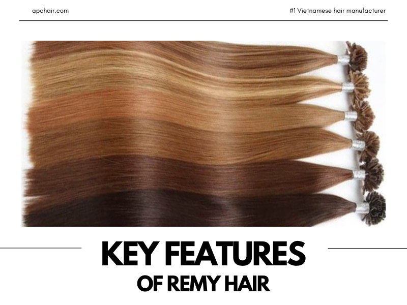 Key Features of Remy Hair: Natural Look, Durability, and Easy Styling.