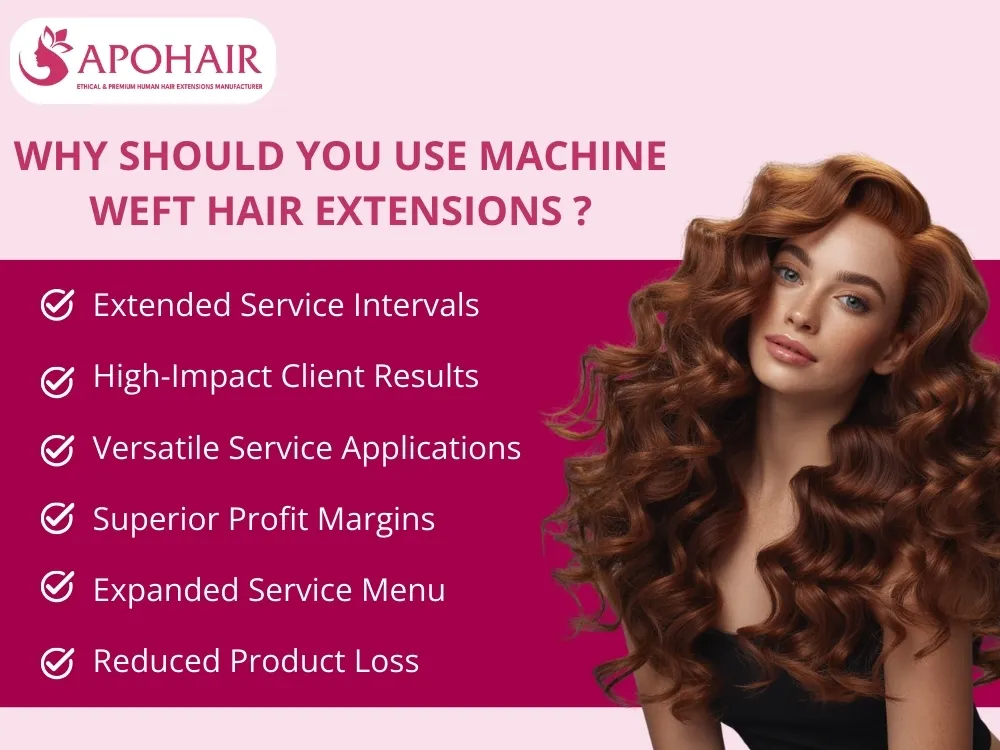 Machine weft hair offers durable, voluminous, and profitable extensions for salons