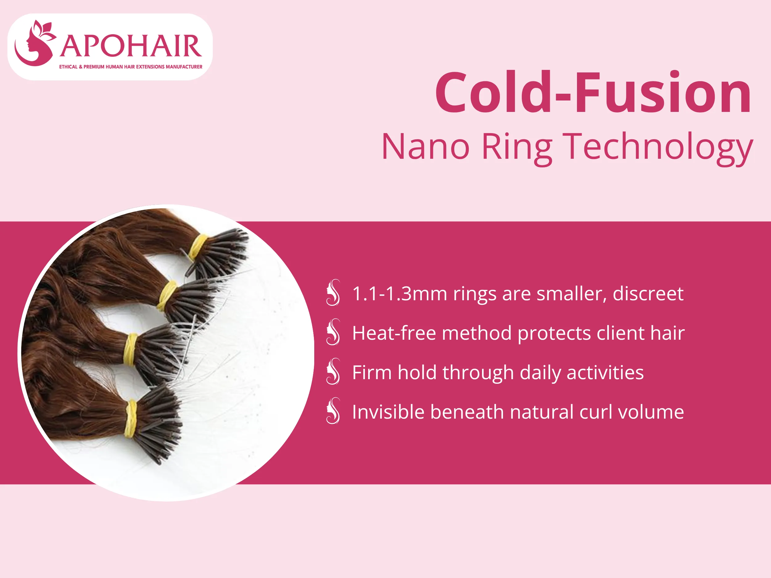 APOHAIR’s Cold-Fusion Nano Ring Technology ensures heat-free, secure, invisible attachment — gentle on natural hair, strong for daily wear