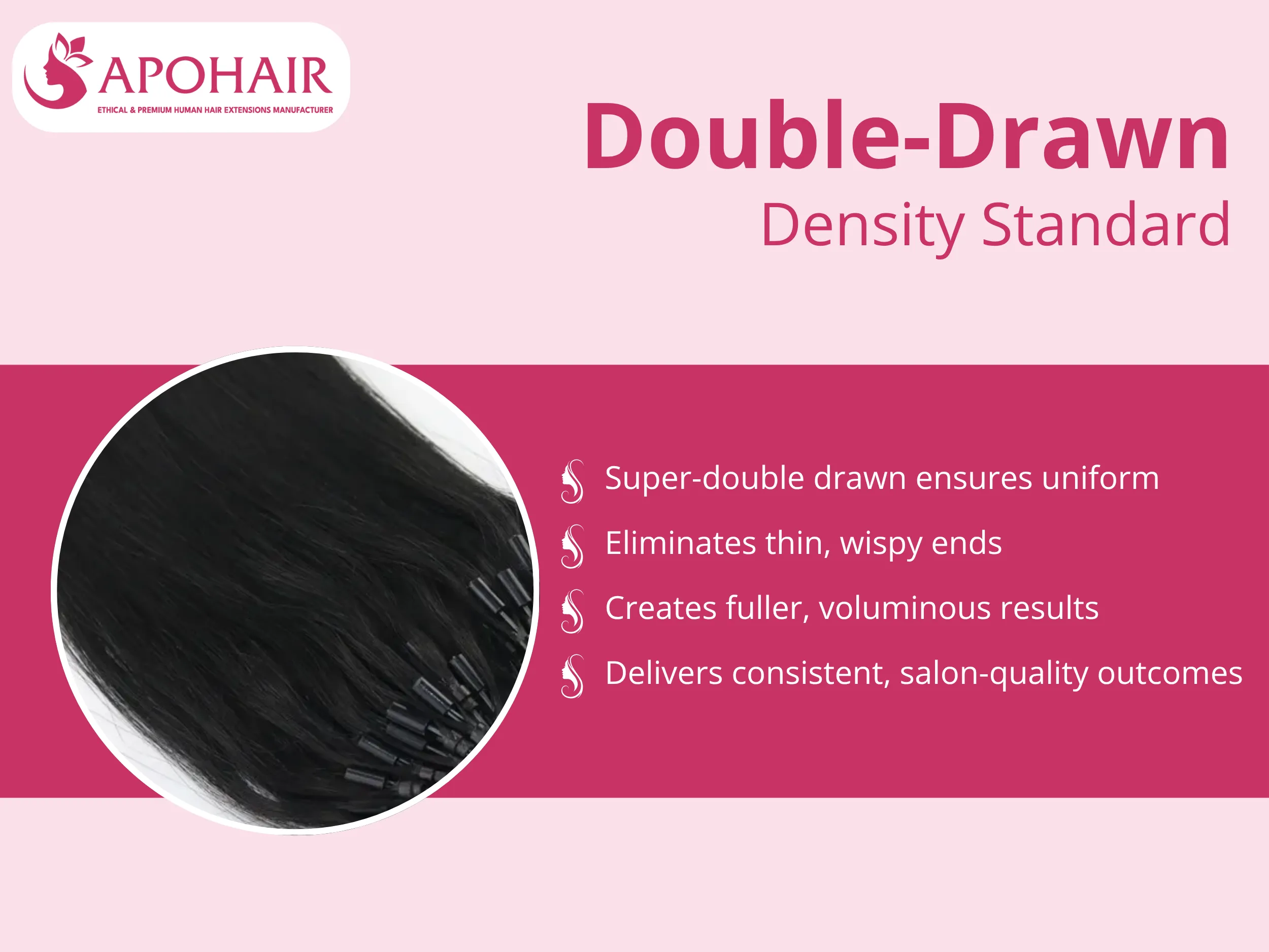 Super-double drawn construction maintains consistent 15.24cm (6-inch) to 81.28cm (32-inch) lengths from root to tip