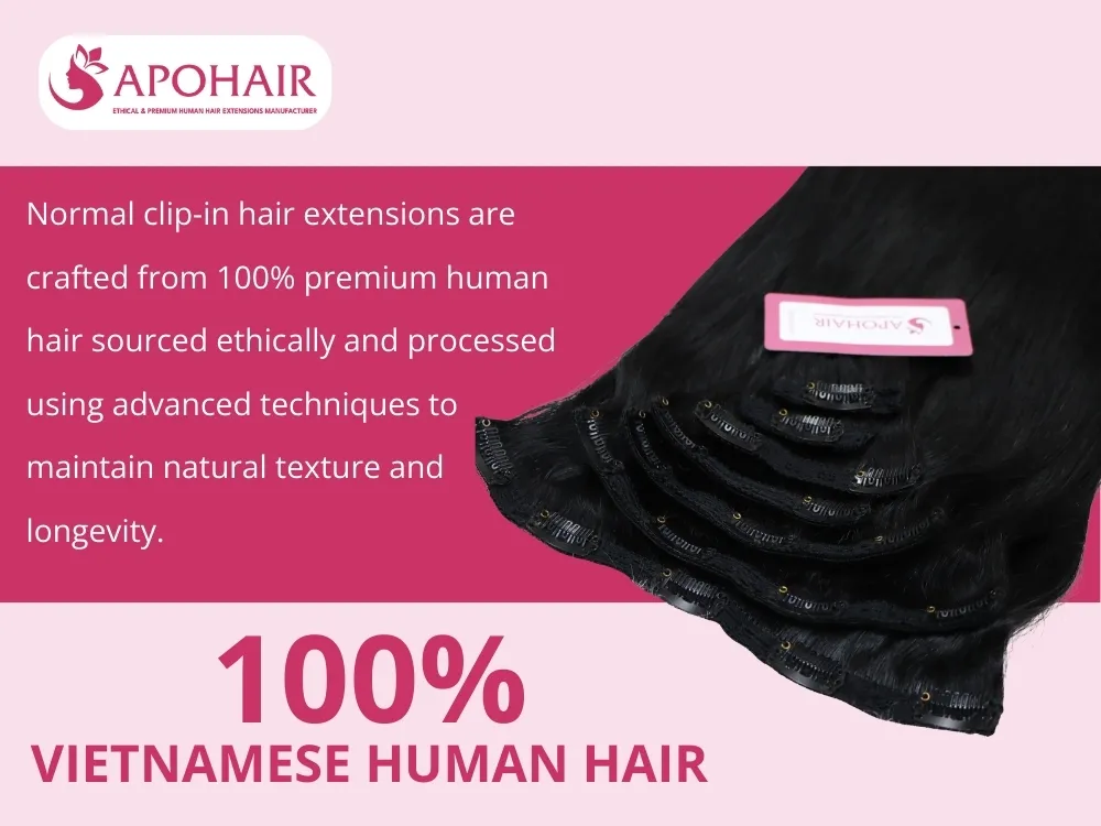 Normal clip-in extensions use 100% premium human hair, ethically sourced and processed for longevity