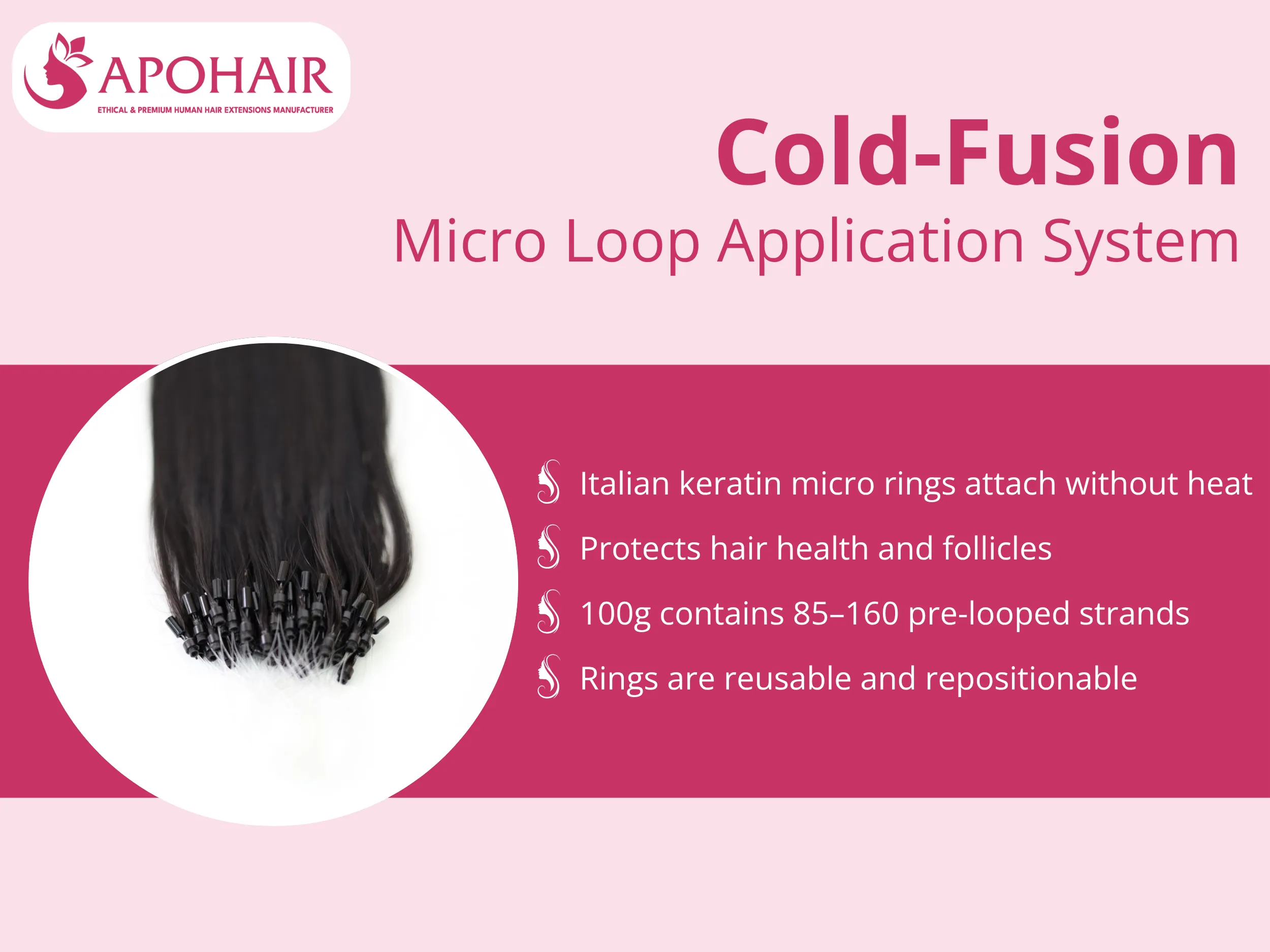 Italian keratin-coated micro rings attach extensions without heat, adhesives, or chemicals