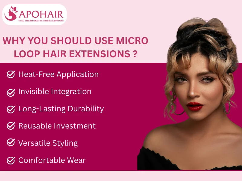 why should you use micro loop hair extensions