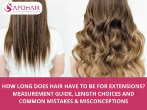 how long does hair have to be for extensions